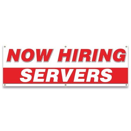 Signmission Now Hiring Servers Banner Apply Inside Accepting Application Single Sided B-72-30306